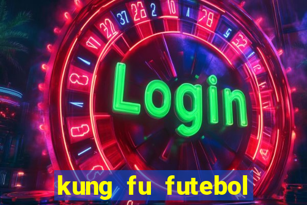 kung fu futebol clube download 1080p